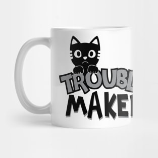 Trouble Maker Mug